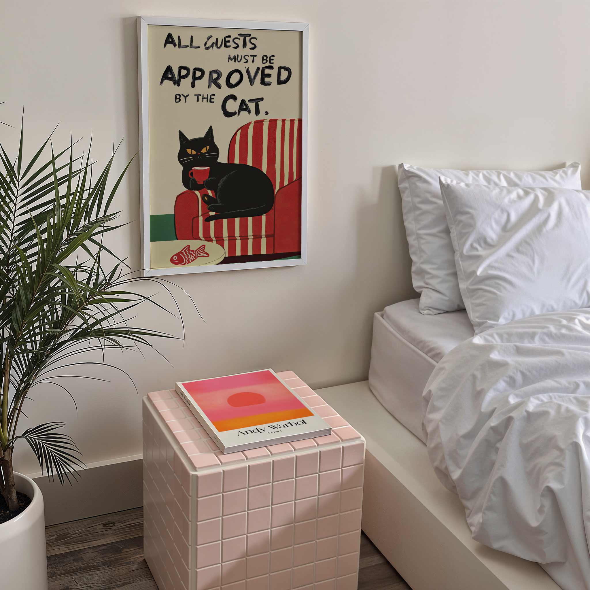 Affiche All Guests Must Be Approved By The Cat